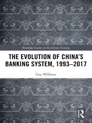 cover image of The Evolution of China's Banking System, 1993–2017